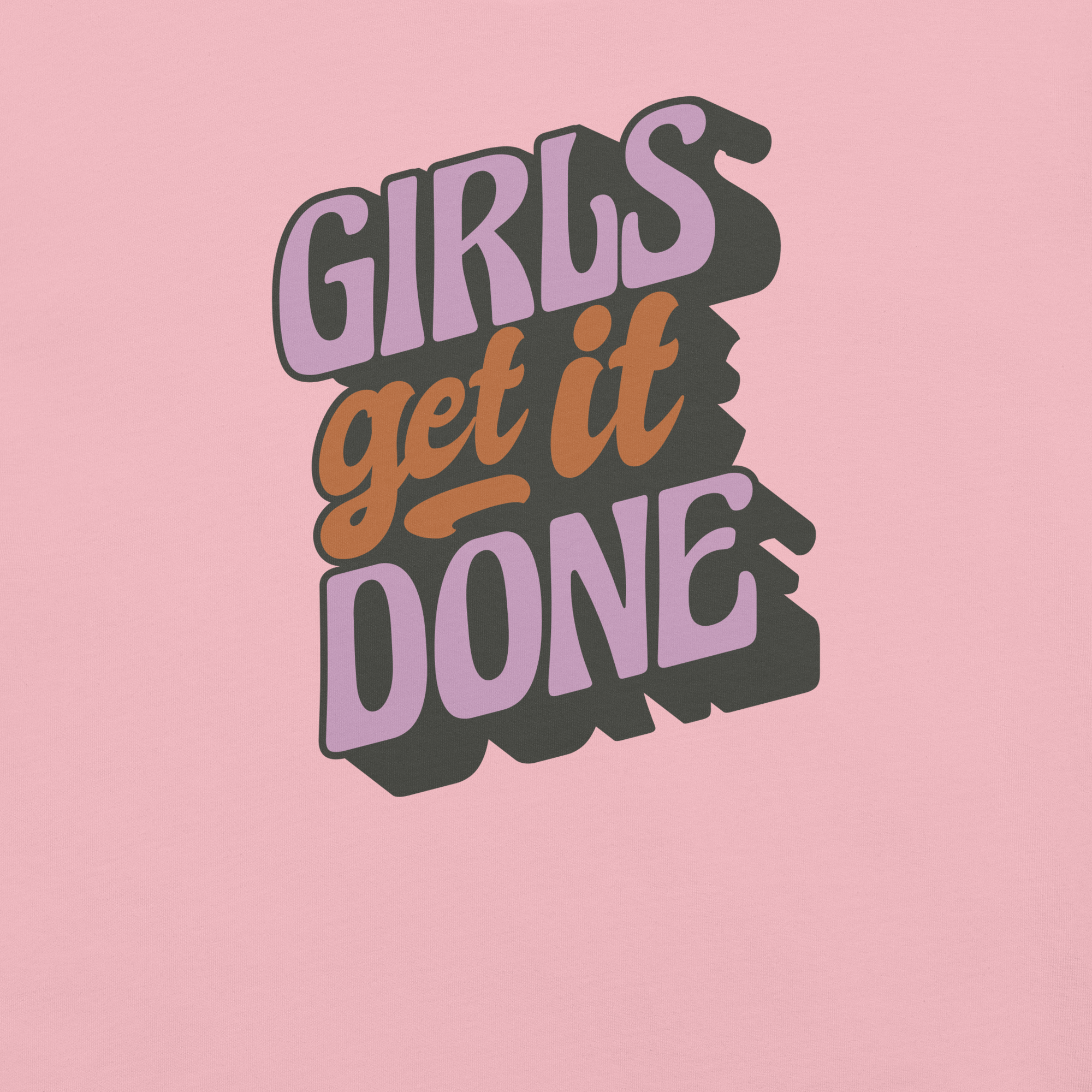 Camiseta de mujer - Las chicas lo consiguen