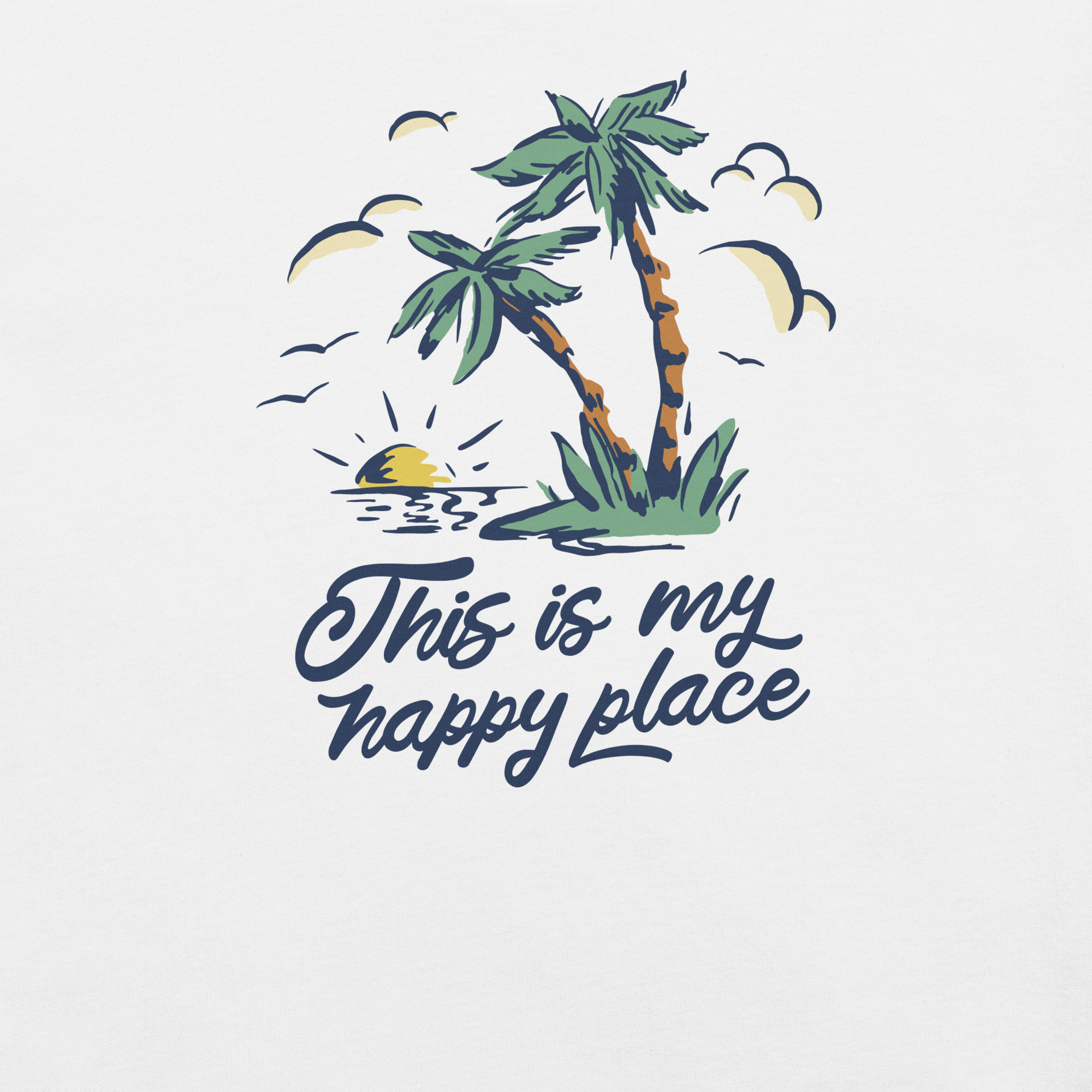 Womens t-shirt - This is my Happy Place