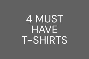 4 Must-Have T-Shirts for a Perfect Summer