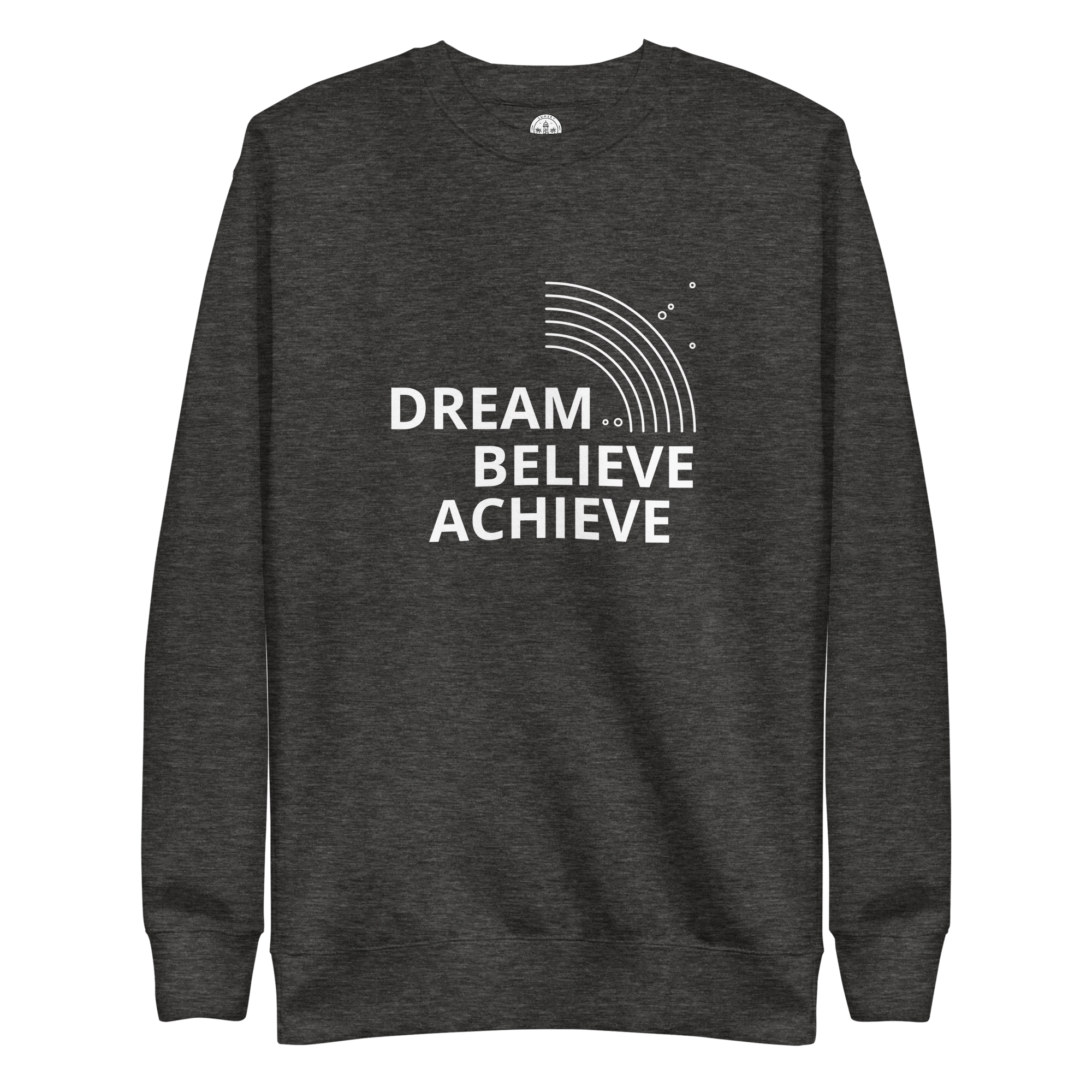 Womens Premium Sweatshirt - Dream, Believe, Achieve