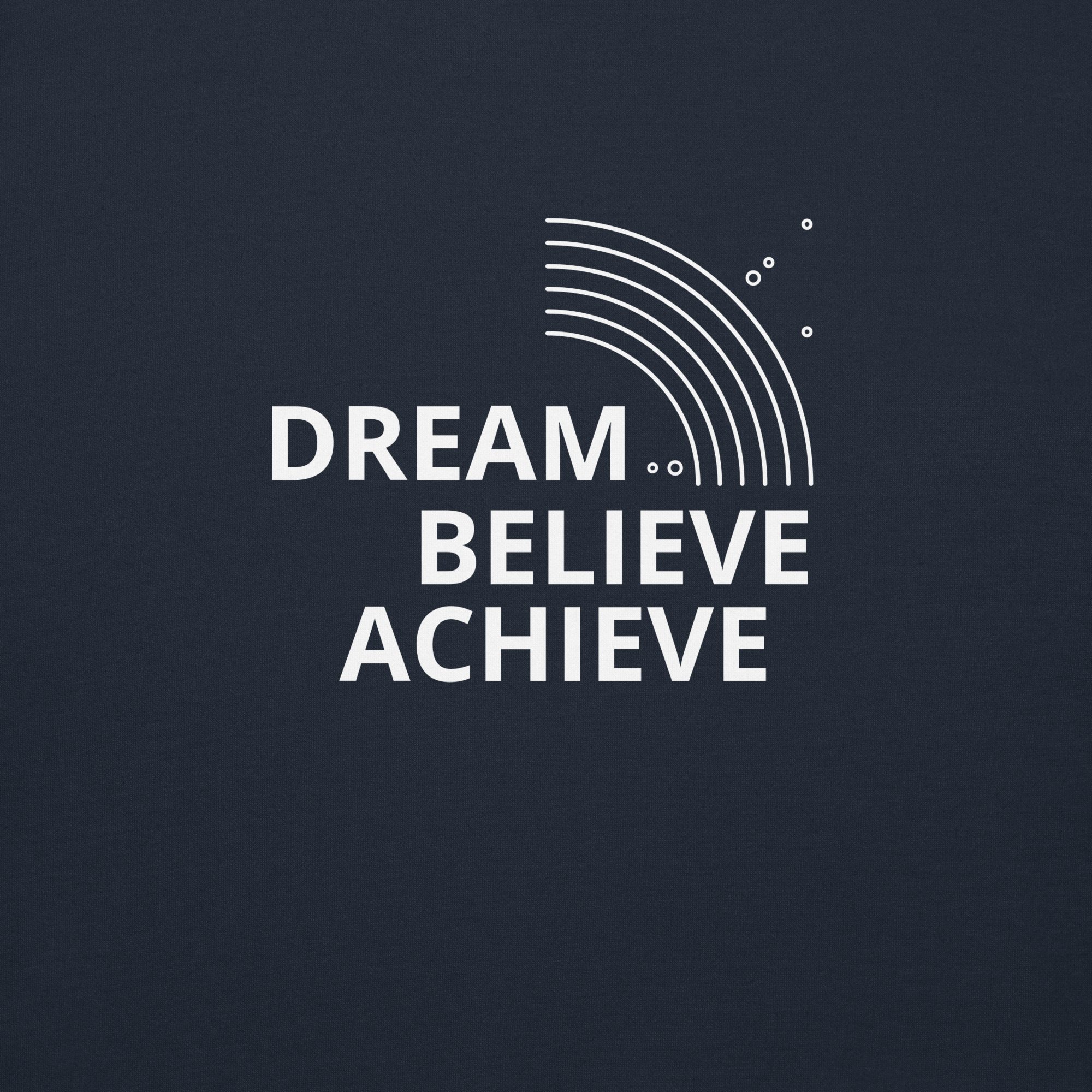 Womens Premium Sweatshirt - Dream, Believe, Achieve