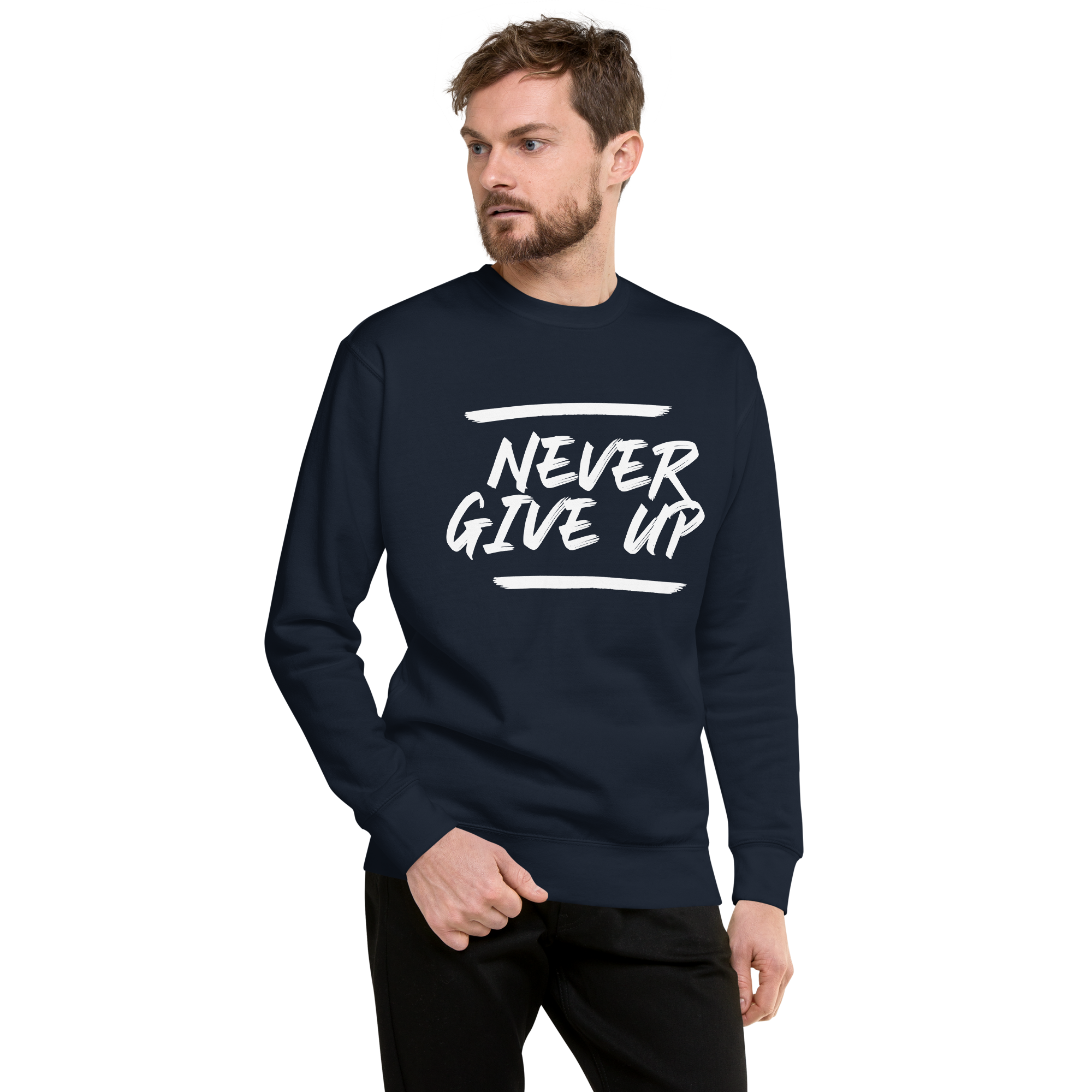 Mens Premium Sweatshirt - Never Give Up