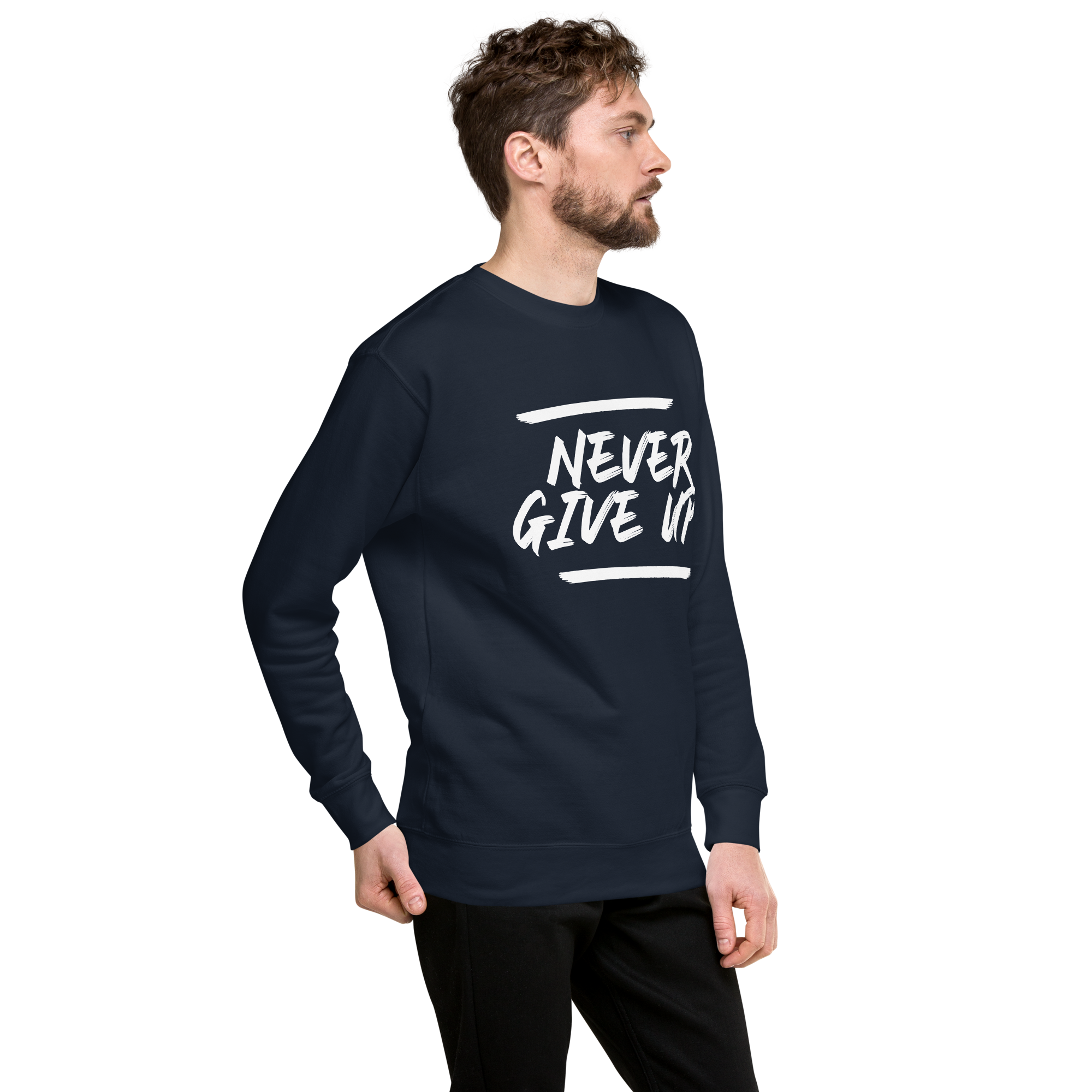 Mens Premium Sweatshirt - Never Give Up