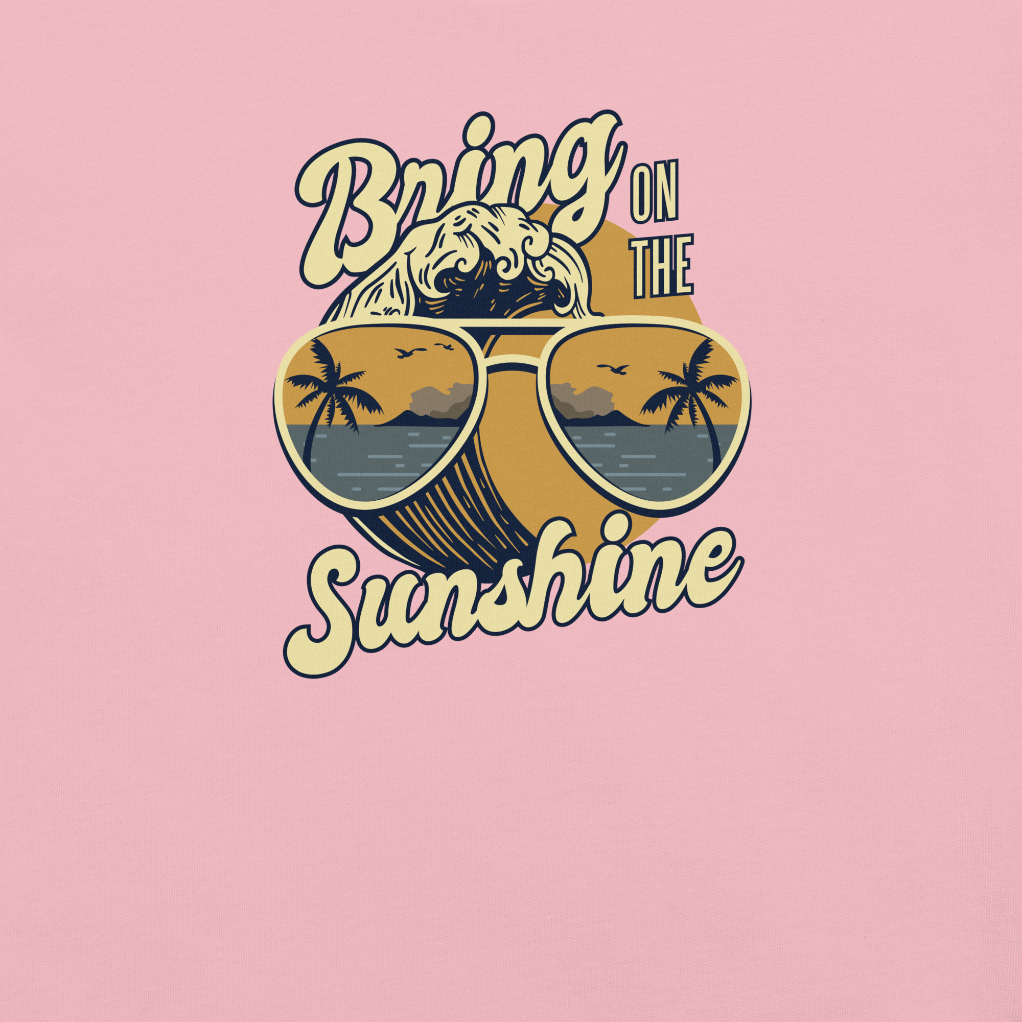 Womens t-shirt - Bring on the Sunshine