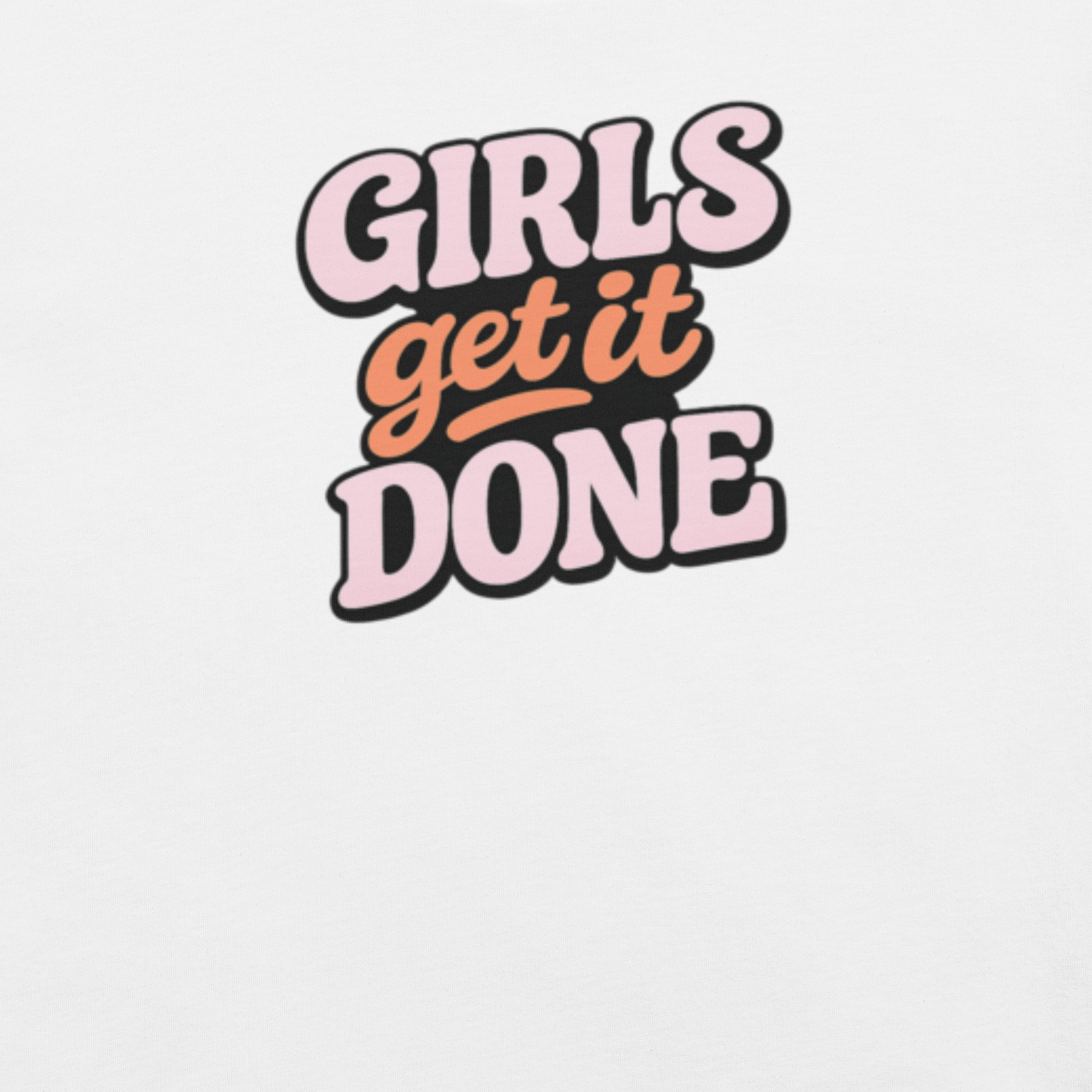 Women's t-shirt - Girls get it done